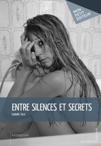 Entre silences et secrets