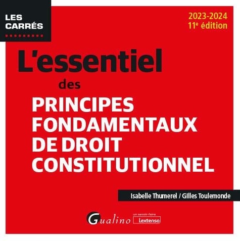 L'essentiel des principes fondamentaux de droit constitutionnel  Edition 2023-2024