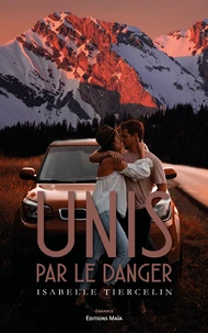 Unis par le danger