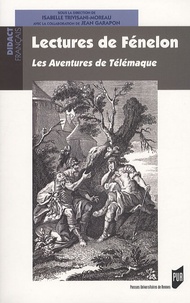 Isabelle Trivisani-Moreau - Lectures de Fénelon - Les Aventures de Télémaque.