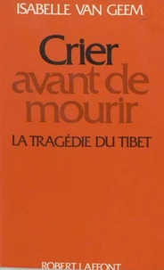 Crier avant de mourir