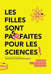 Les filles sont parfaites pour les sciences !