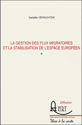 Isabelle Verachten - La gestion des flux migratoires et la stabilisation de l'espace européen.