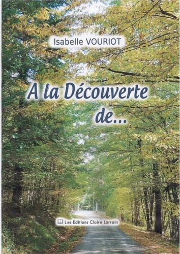 Isabelle Vouriot - A la découverte de....