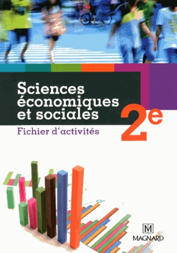 Isabelle Waquet - Sciences économiques et sociales 2e - Fichier d'activités.