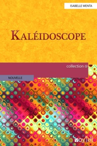 Isabelle Wenta - Kaléidoscope.