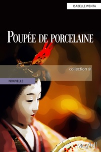 Isabelle Wenta - Poupée de porcelaine.