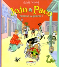 Isabelle Wilsdorf - Jojo et Paco Tome 2 : Jojo & Paco mettent la gomme.