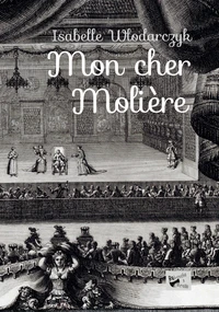 Mon cher Molière