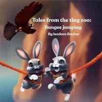 Tales From the Tiny Zoo: Bungee Jumping