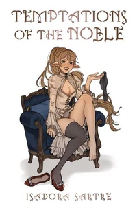 Temptations of the Noble: A Dark Fantasy Erotica