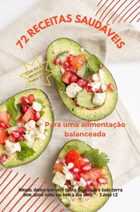 72 Receitas Saudáveis para uma Alimentação Balanceada