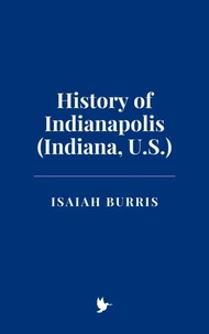 History of Indianapolis (Indiana, U.S.)