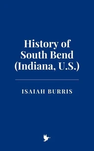 History of South Bend (Indiana, U.S.)