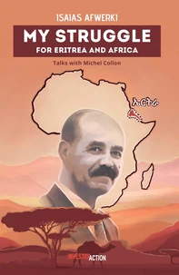 My struggle for eritrea ans africa  - talk with michel collon