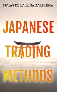  Isaías de la Peña Balbuena - Japanese Trading Methods.