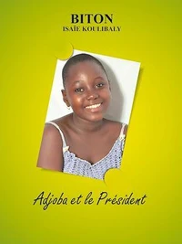 Adjoba et le Président