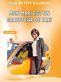 Mon mari est un chauffeur de taxi