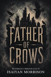 Father Of Crows