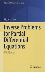 Inverse Problms for Partial Differential Equations