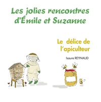 Le délice de l'apiculteur