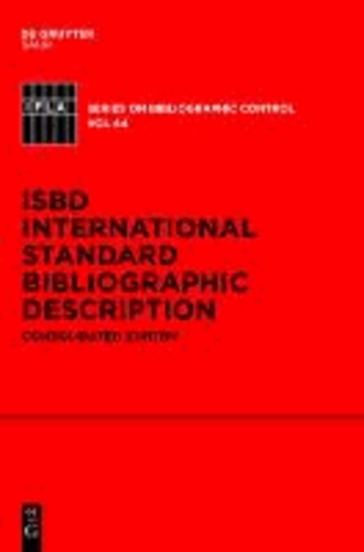 ISBD: International Standard Bibliographic Description - Consolidated Edition.