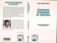 Isbelia Sequera Tamayo - Géographie économique du Venezuela.