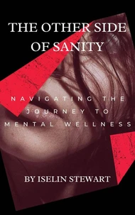 The Other Side of Sanity