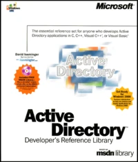 Active Directory Coffret Developer'S Reference Library Based On Msdn Library 5 Volums : Volume 1, Programmer'S Guide. Volume 2, Reference. Volume 3, Service Interfaces Programmer'S Guide. Volume 4, Service Interfaces Reference. Volume 5 , Schema
