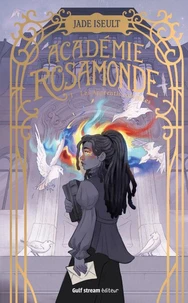 Académie Rosamonde - Tome 1 Les Apprentis coloristes