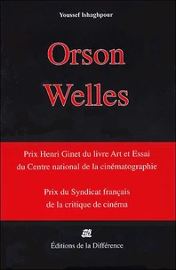 Orson Welles Cinéaste, une caméra visible. Coffret en 3 volumes