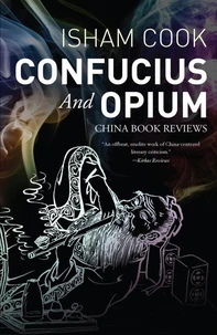 Confucius and Opium: China Book Reviews