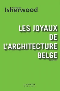 Les Joyaux De L'Architecture Belge