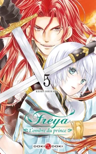 Freya, l'ombre du prince Tome 5