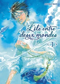 L'île entre deux mondes Tome 1
