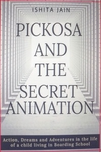  Ishita Jain - Pickosa and the Secret Animation.
