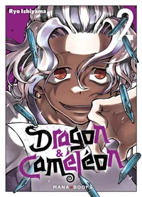 Dragon & Caméléon Tome 2