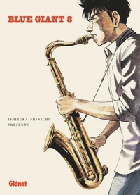 Blue Giant Tome 8