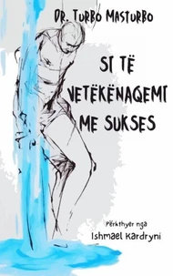 Si të vetëkënaqemi me sukses