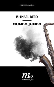 Ishmael Reed - Mumbo Jumbo.