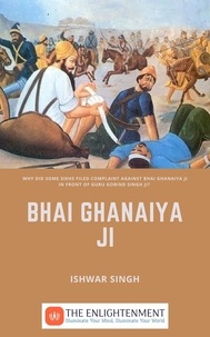 Téléchargement gratuit de livres audio pour l'ipod Bhai Ghanaiya Ji (Litterature Francaise)