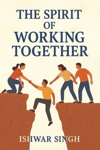 The Spirit of Working Together