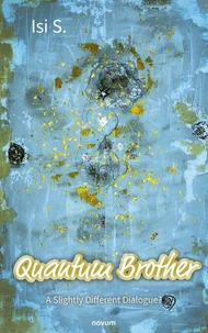 Quantum Brother