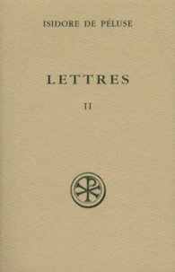 Lettres. Tome 2, Lettres 1414-1700, Edition Bilingue Francais-Grec