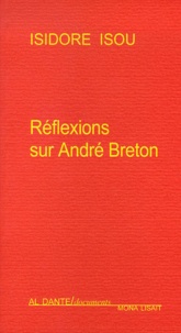 Isidore Isou - Reflexions Sur Andre Breton.