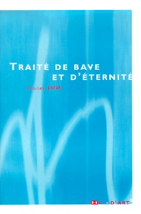 Isidore Isou - Traite De Bave Et D'Eternite.