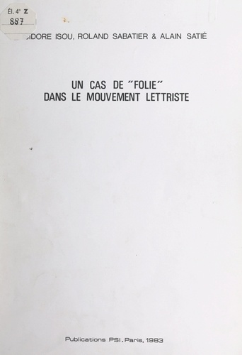 Un cas de "folie" dans le mouvement lettriste