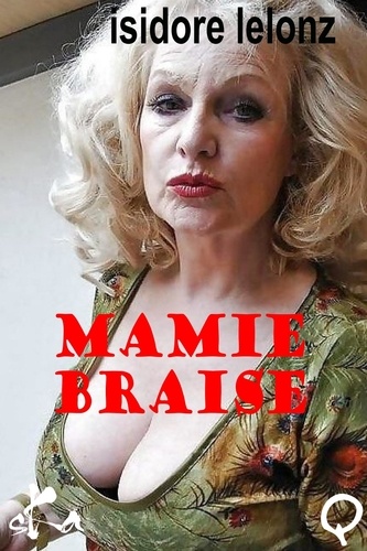 Mamie Braise