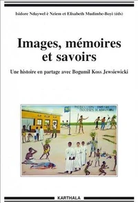 Images, mémoires et savoirs