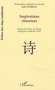 Isild Darras - Inspirations chinoises - Edition bilingue.